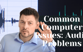 Common Computer Issues Audio Problems