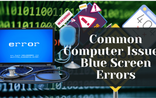Common Computer Issues Blue Screen Errors