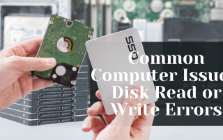 Common Computer Issues Disk Read or Write Errors