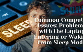 Common Computer Issues Problems with the Laptop Entering or Waking from Sleep Mode