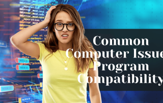 Common Computer Issues Program Compatibility