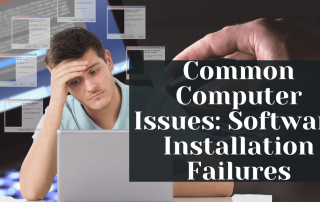 Common Computer Issues Software Installation Failures