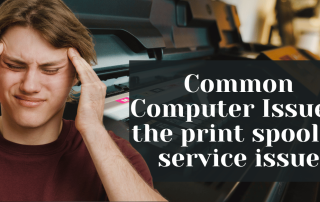 Common Computer Issues the print spooler service issue