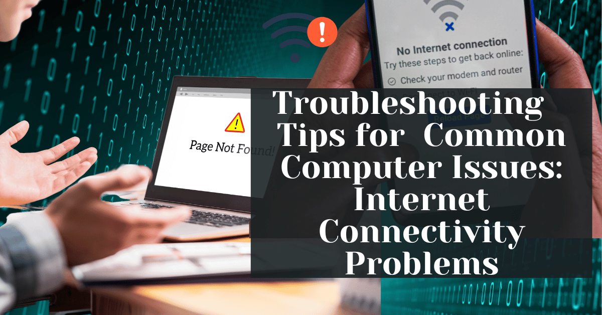Internet Connectivity Problems