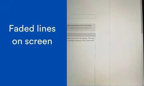 faded lines on laptop screen