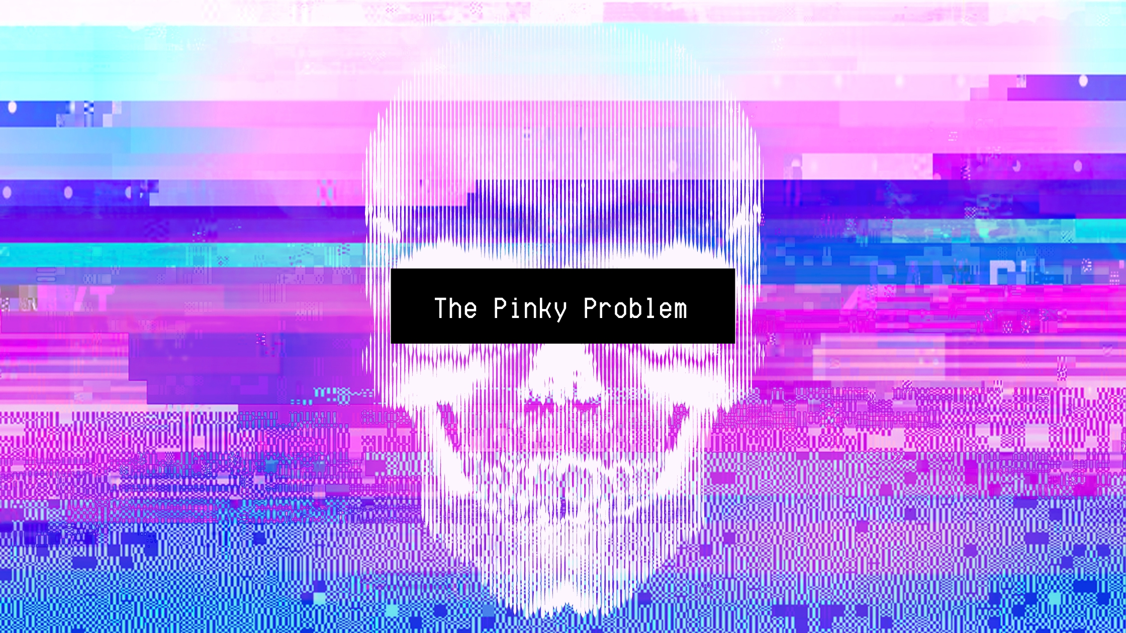 The-Pinky-Problem